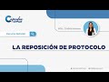 CÁPSULA AFFAN - LA REPOSICIÓN DE PROTOCOLO