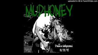 Mudhoney - 1992-03-06: Mud Songs: The Palace, Hollywood, CA, USA (Full Album)