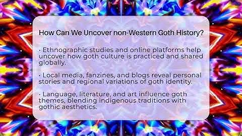 How Can We Uncover non-Western Goth History? - Goth Music Vault