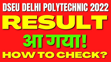 DSEU DELHI POLYTECHNIC 2022: COUNSELLING ROUND 01 RESULT ANNOUNCED!