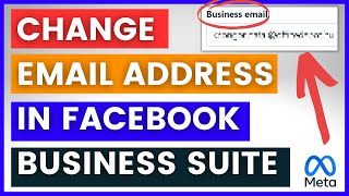 How To Change Email Address In Facebook Business Suite in 2025 facebook Business Manager