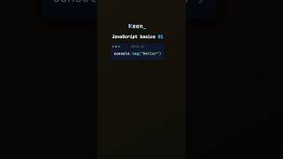 JavaScript basics 01: console.log and your first program