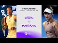 Zheng qinwen vs anastasia potapova  2024 dubai round of 16  wta match highlights