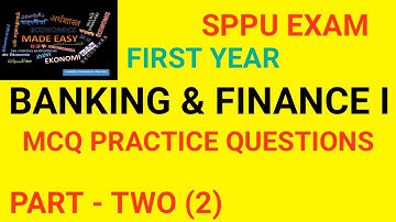 Part 2 Banking & Finance: FYBCOM|BA|SPPU Exam MCQ Practice questions