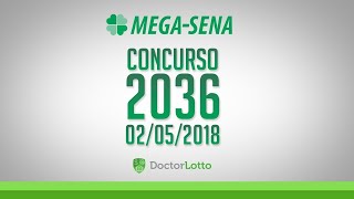 MEGA-SENA 2036 | RESULTADO 02/05/2018