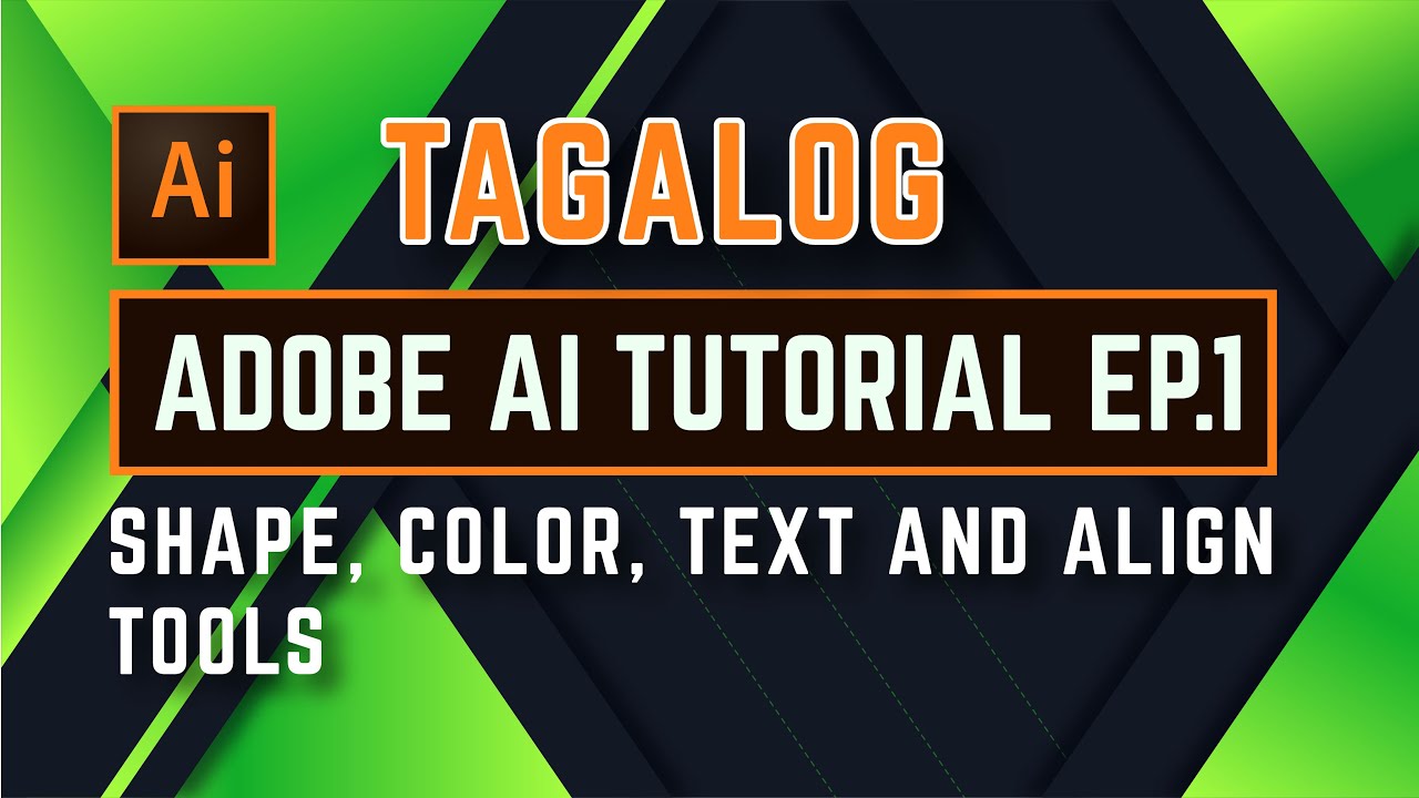 LEARN ADOBE ILLUSTRATOR EP1 TAGALOG BASIC - YouTube