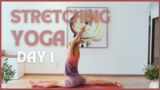 Day 1 – Stretching Yoga for Flexibility | Gentle Split Prep Flow
