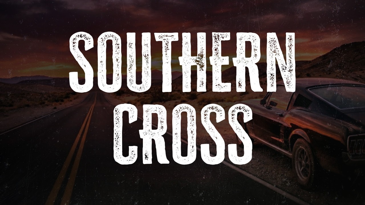 Crosby, Stills \u0026 Nash - Southern Cross | Lyrics