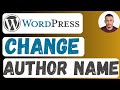 How to Change Author Name in WordPress
