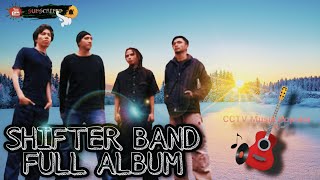 SHIFTER BAND FULL ALBUM