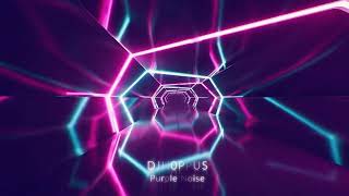 Purple Noise - House Mix - Dj H0ppus
