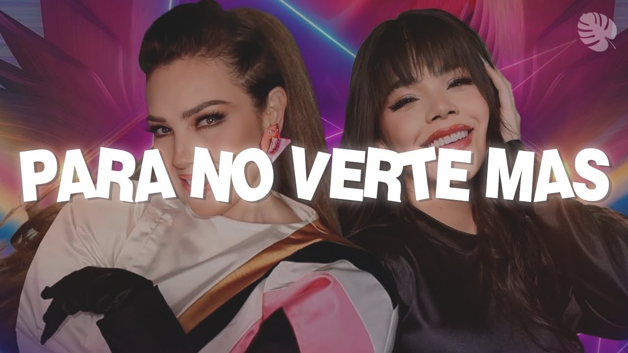 Thalía & Kenia OS - Para No Verte Más (Letra) - YouTube
