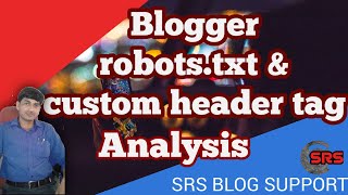 custom robots header tags | custom robots header tags blogger | robots.txt file | robots.txt genera