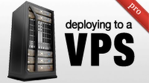 Ruby on Rails - Railscasts PRO #335 Deploying to a VPS (pro)