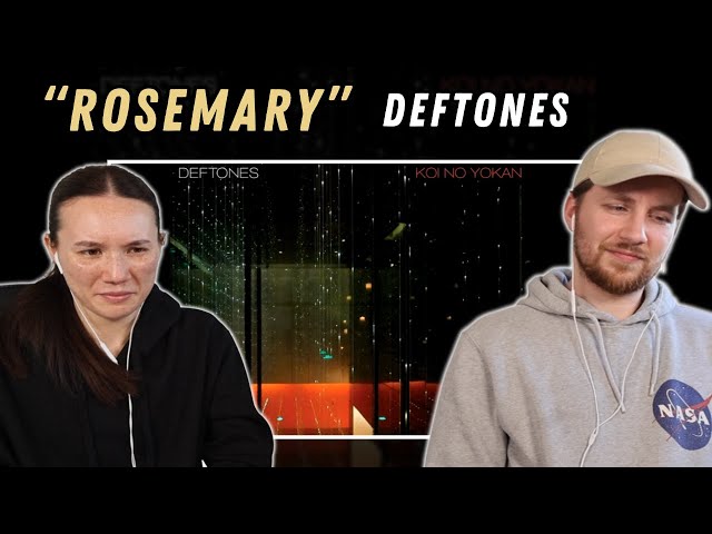 Rosemary  - Deftones REACTION