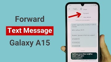 How to Forward Text Message in Samsung Galaxy A15