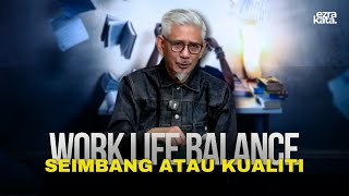 Download Lagu Linguistik Kognitif Work Life Balance | Zainal Rashid Ahmad MP3