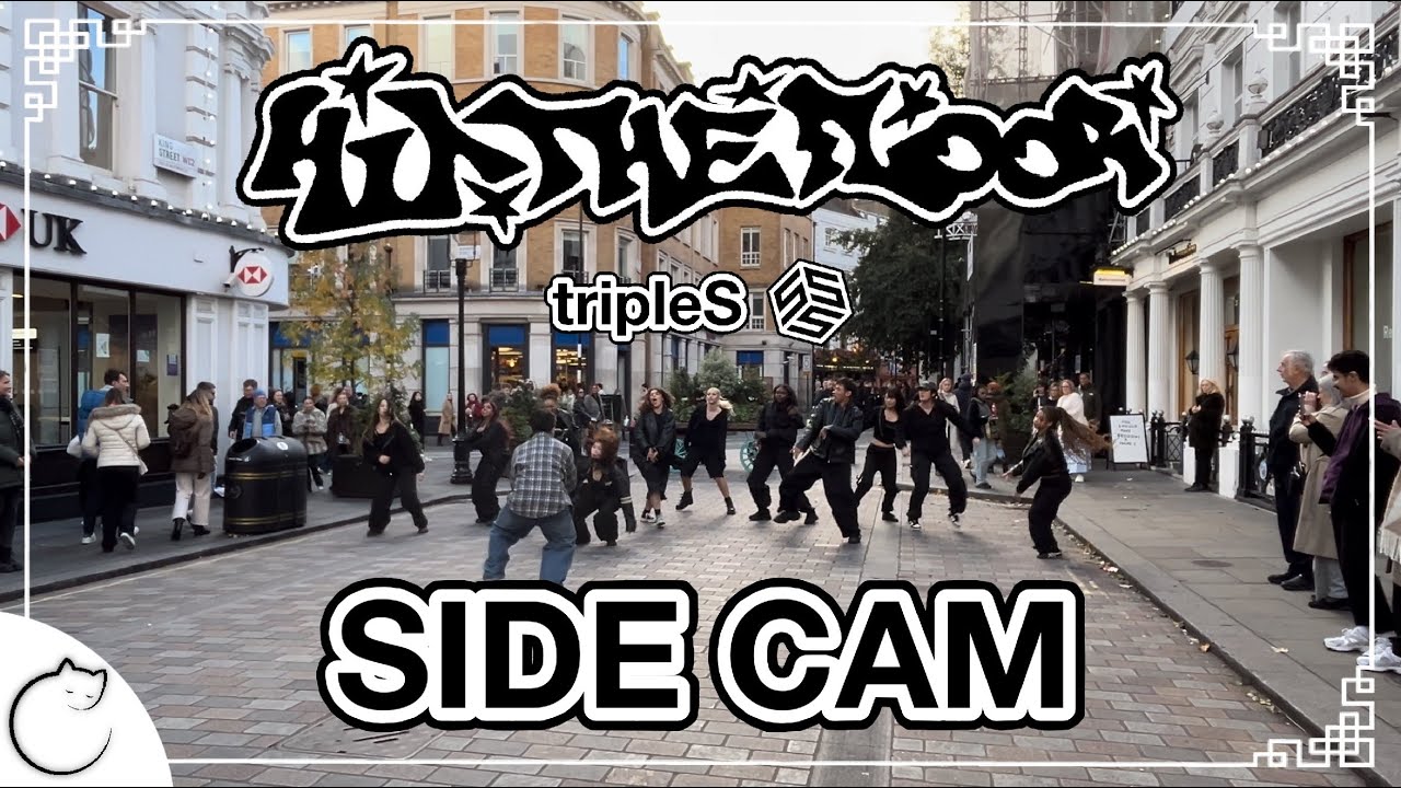 [KPOP IN PUBLIC | SIDE CAM | 4K] tripleS(트리플에스) ‘Hit The Floor’ Dance Cover | LONDON