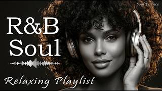 【R&B Soul】Relax & Reflect Playlist – Smooth Vocals & Laid Back Grooves