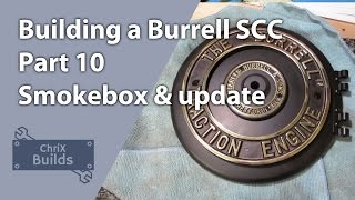 Building a Burrell SCC Part 10 - Smokebox kit arrival and general update