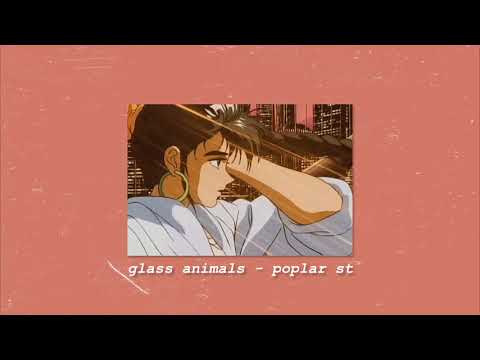 glass animals - poplar st [slowed + reverb + bass] WEAR HEADPHONES