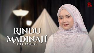RISA SOLIHAH - RINDU MADINAH ll Terbaru Versi Akustik