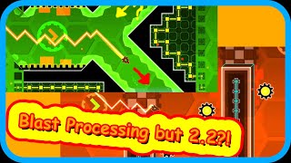 Fun 2.2 remake of Blast Processing!🎉 ||Geometry Dash||