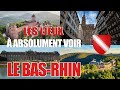 Les lieux à absolument voir : Le Bas-Rhin (67)
