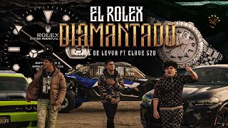 Hijos de Leyva Ft. Clave 520 - El Rolex Diamantado