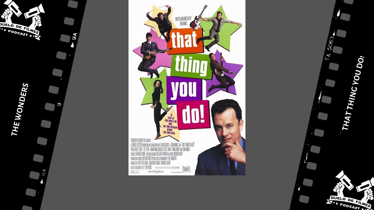 That Thing You Do! / The Wonders O Sonho Não Acabou (1996) - The