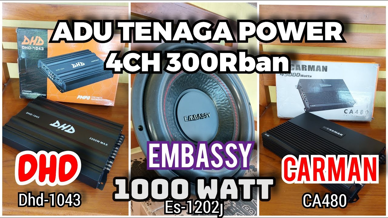 Adu TENAGA Power 4ch 300Rban Merk DHD VS CARMAN