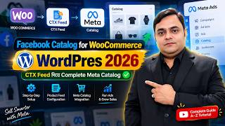 How to Create Facebook Catalog for WooCommerce WordPress 2026 | CTX Feed + Meta Catalog 2026 | A–Z