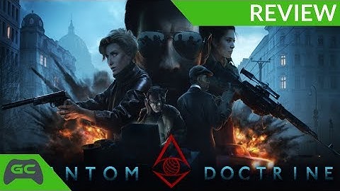 Review - Phantom Doctrine