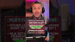 MLB's HUGE Anti-Trust Exemption... explained...