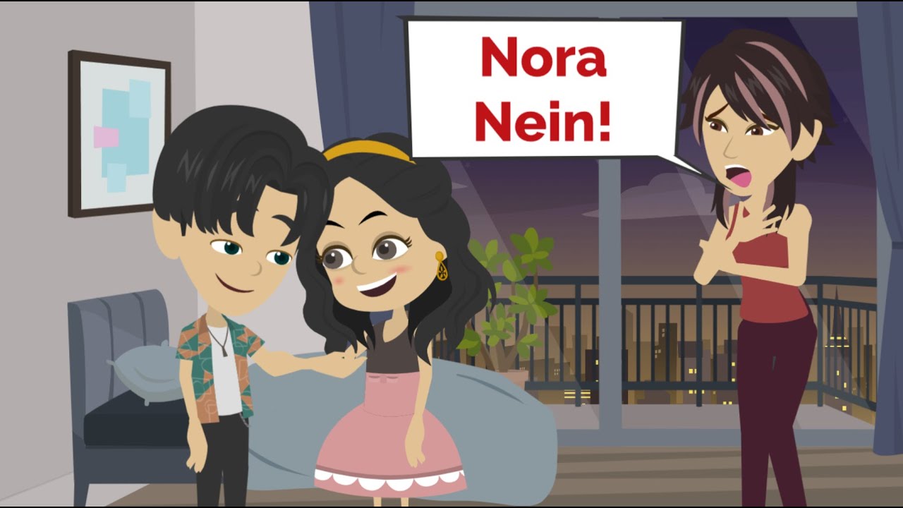 Deutsch Lernen | Küss ihn nicht, Nora! | Learn German