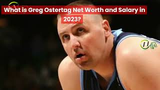 What is Greg Ostertag Net Worth 2023: All You Need To Know