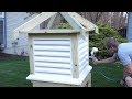 How to Make and Install a Cupola - Part 1: The Build How to Make and Install a Cupola - Part 1: The Build