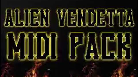Alien Vendetta MIDI Pack Full
