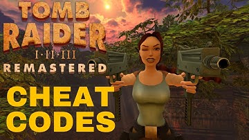 Tomb Raider I-III Remastered: (All Cheat Codes) All Weapons & Level Skip