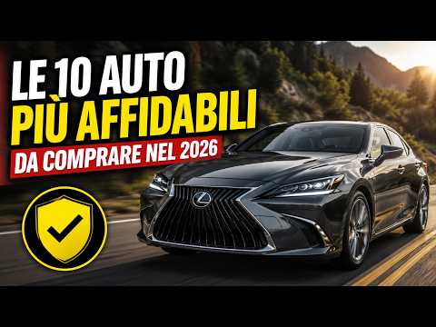 Video LE 10 auto più AFFIDABILI che puoi ACQUISTARE nel 2026!