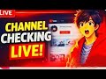 LIVE CHECKING YOUR CHANNEL COME SABKE SUBSCRIBER BADHENGE 👀