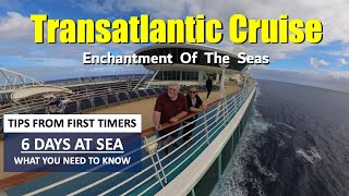 Six Days At Sea on a Transatlantic Cruise?  The Good & Bad on crossing the Atlantic on a Cruise Ship