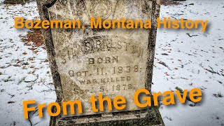 A History Tour of Sunset Hills Cemetery, Bozeman, Montana