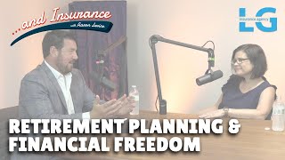 Securing Your Retirement: Strategies with Lauren Flanagan ...and Insurance Episode 6