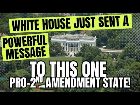 White House Just Sent A Powerful Message To This ONE Pro 2nd Amendment State!