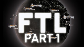 FTL Playthrough Part 1 (No Commentary)