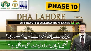 DHA Lahore Phase 10 - Complete File Rates, Taxes & Legal Process Explained #affidavit #allocation