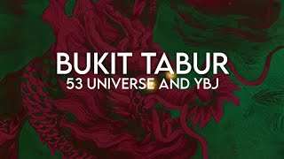 PP at Bukit Tabur - 53 Universe and YBJ [ LYRICS ]
