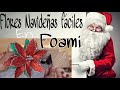 🧑‍🎄Cómo hacer Flores Navideñas o &quot;Noche buena&quot; 🎄 en FOAMI Fáciles de hacer + texturizador 🍃