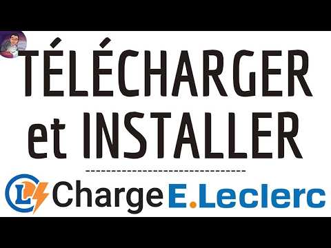 Télécharger LECLERC E CHARGE App, INSTALLER Leclerc e Charge application (gratuit) Borne recharge